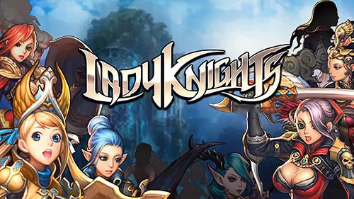 download Lady knights apk